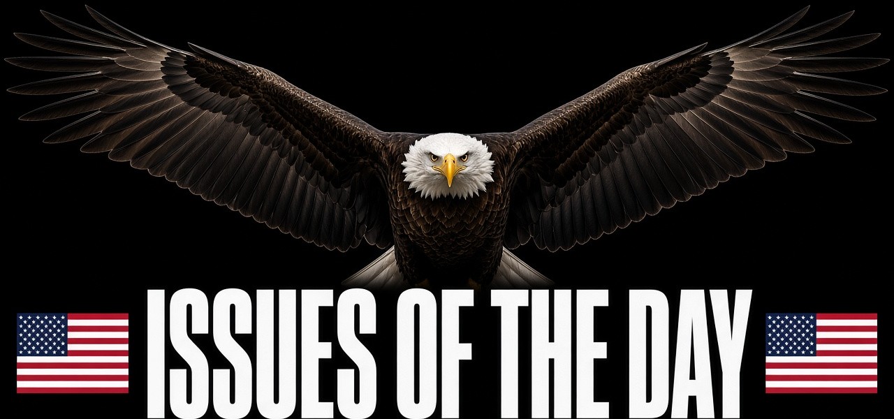 Issues of the Day